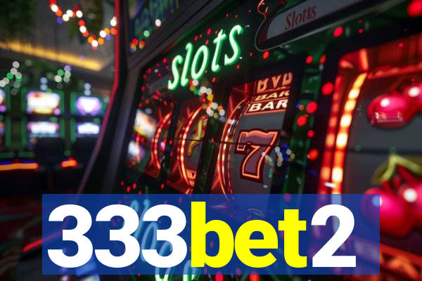 333bet2