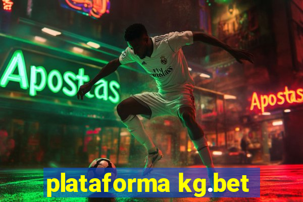 plataforma kg.bet