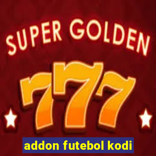 addon futebol kodi
