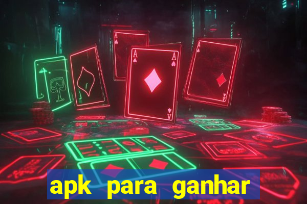 apk para ganhar dinheiro no pix