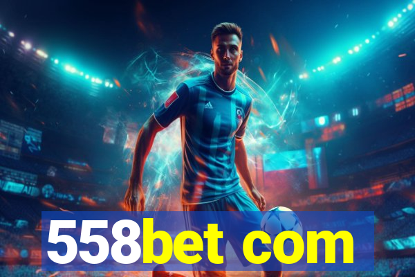 558bet com