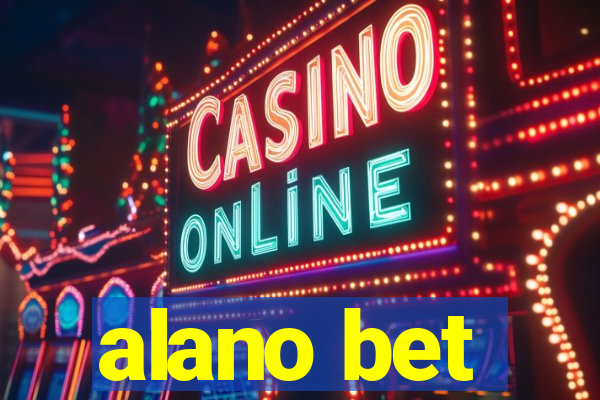 alano bet