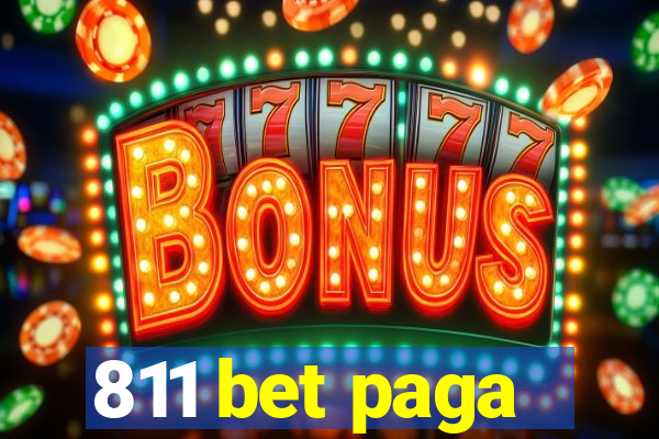 811 bet paga