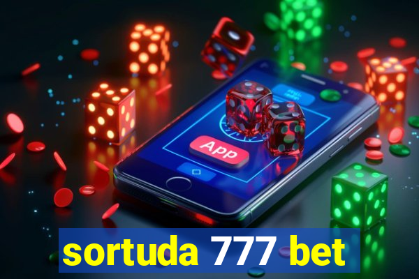 sortuda 777 bet
