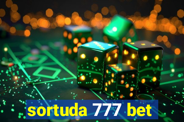 sortuda 777 bet