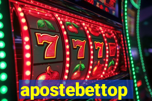 apostebettop