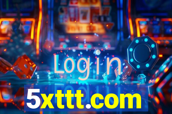 5xttt.com