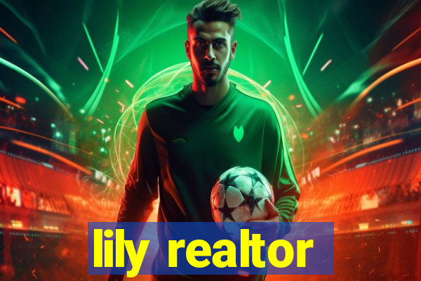 lily realtor