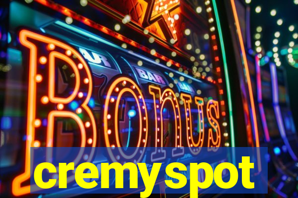 cremyspot