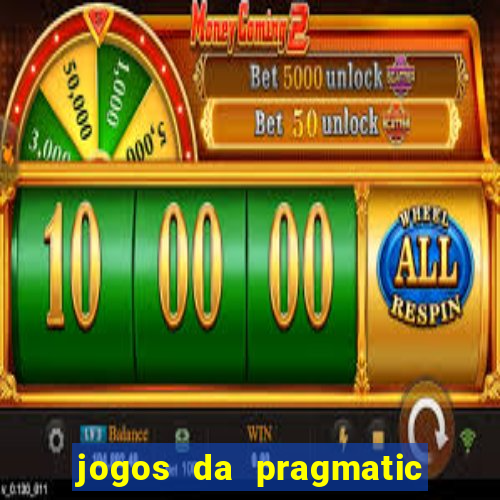 jogos da pragmatic que mais pagam