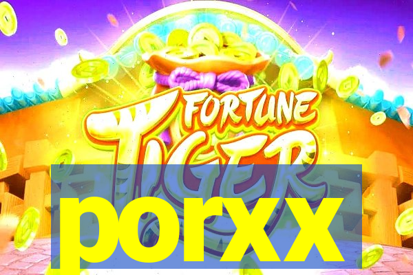 porxx