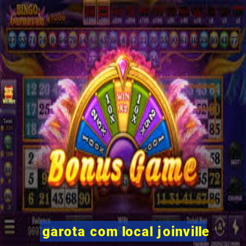 garota com local joinville