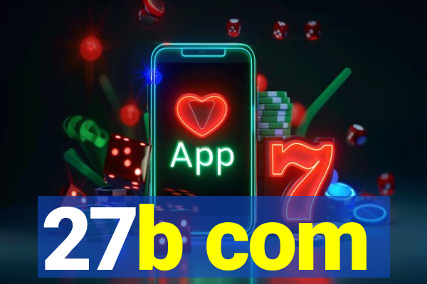 27b com