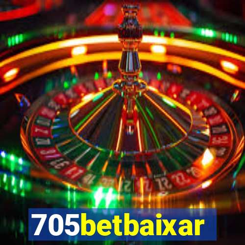 705betbaixar