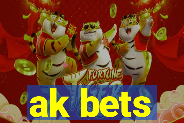 ak bets
