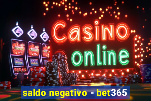 saldo negativo - bet365