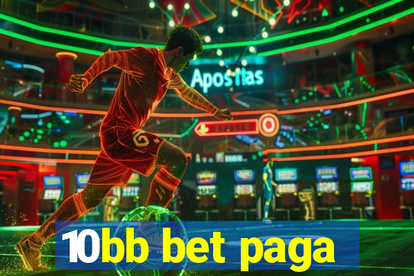 10bb bet paga