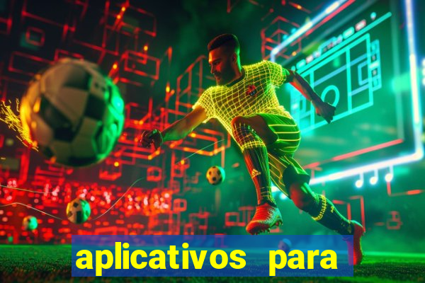 aplicativos para baixar jogos com dinheiro infinito
