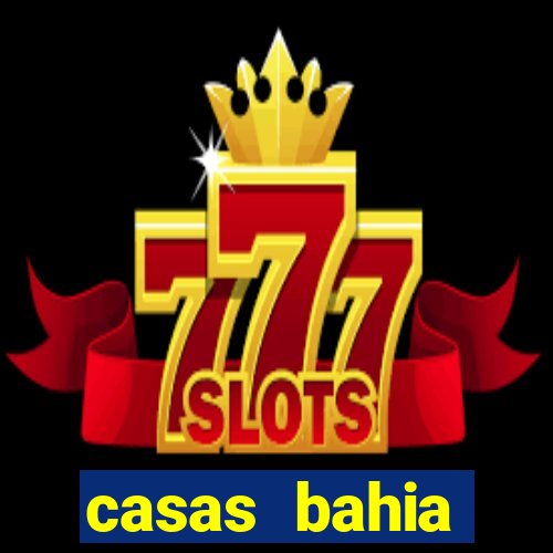 casas bahia itabirito mg