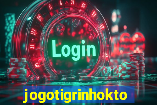 jogotigrinhokto