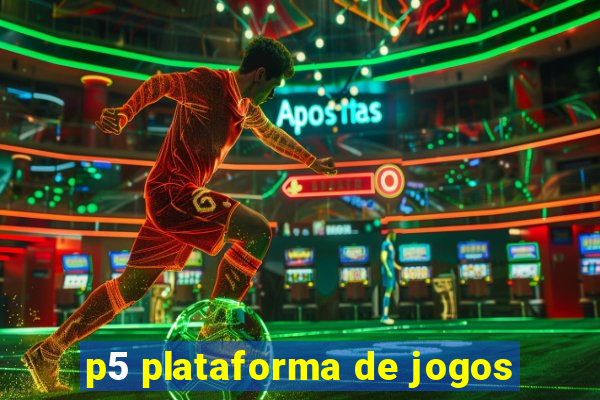 p5 plataforma de jogos