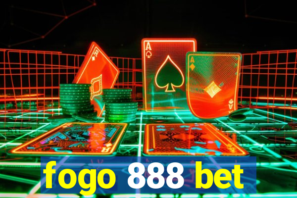 fogo 888 bet