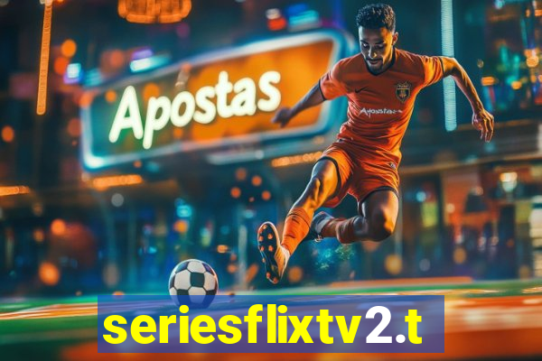 seriesflixtv2.to