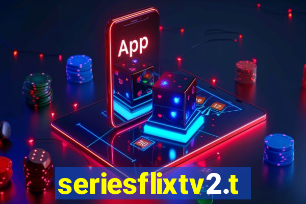 seriesflixtv2.to