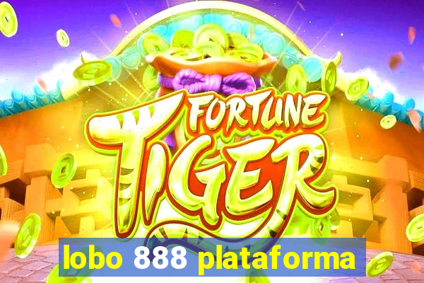 lobo 888 plataforma