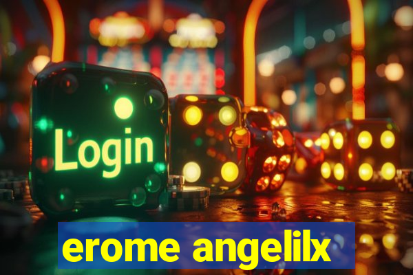 erome angelilx