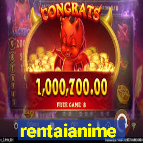 rentaianime