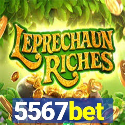 5567bet