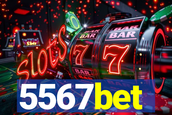 5567bet