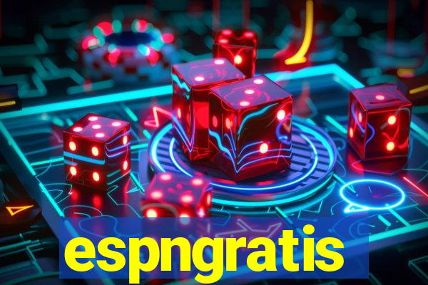 espngratis