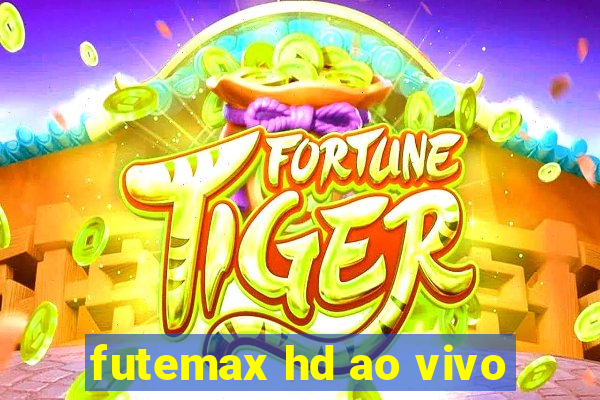 futemax hd ao vivo