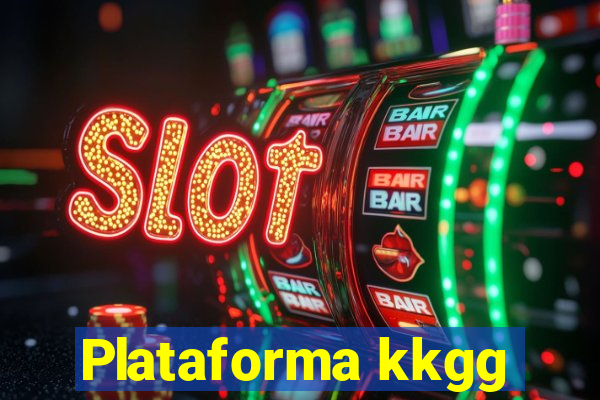 Plataforma kkgg
