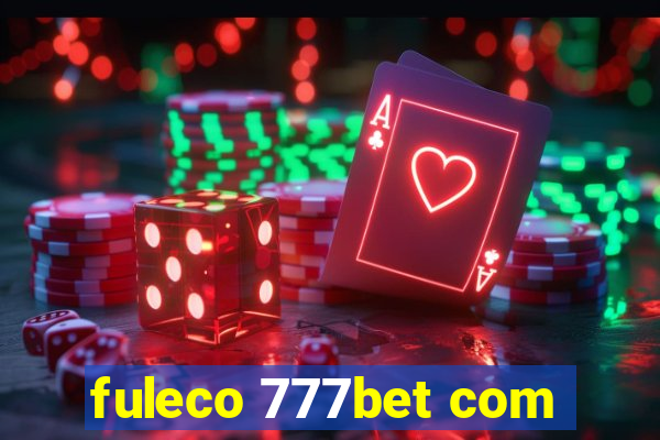 fuleco 777bet com
