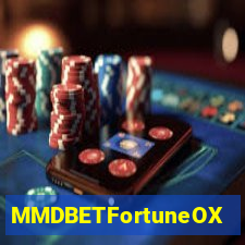 MMDBETFortuneOX
