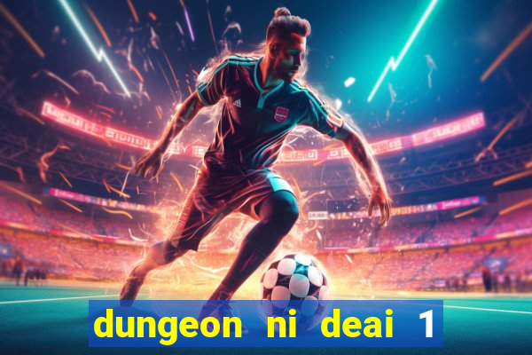 dungeon ni deai 1 temporada dublado