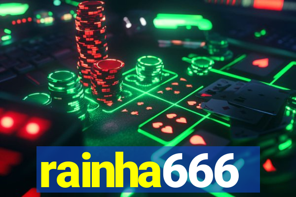 rainha666