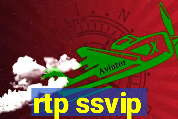 rtp ssvip