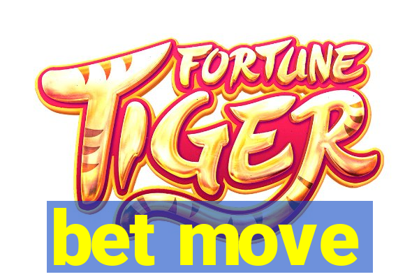 bet move