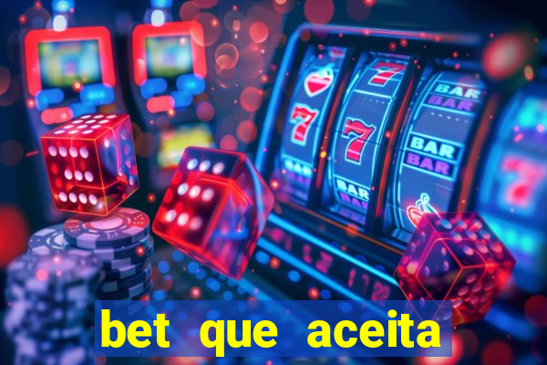 bet que aceita menor de 18