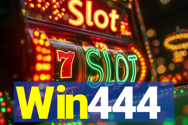 Win444