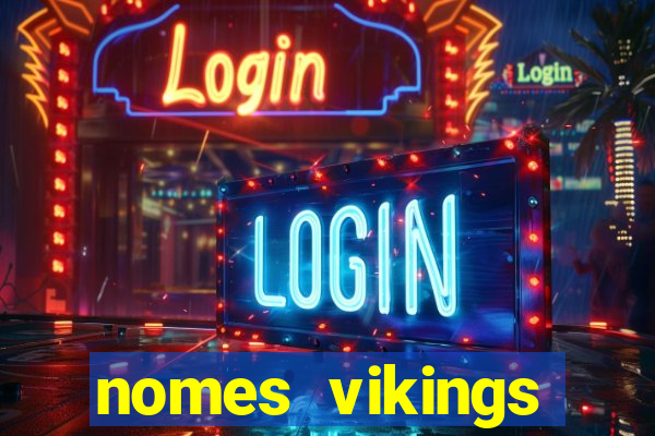 nomes vikings masculinos e significados