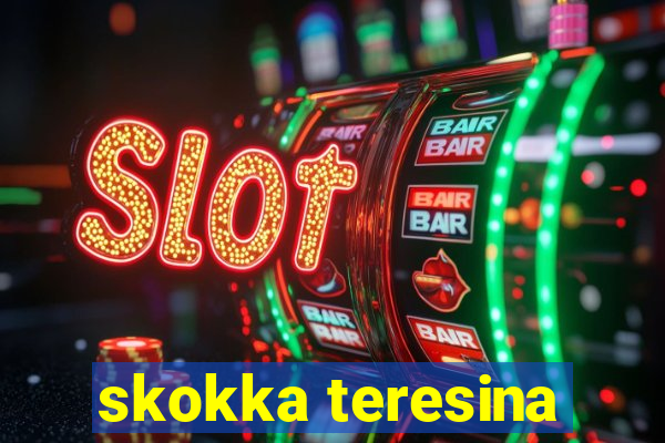 skokka teresina