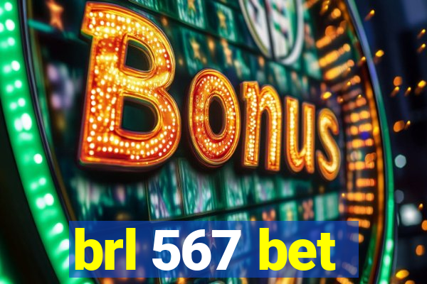 brl 567 bet
