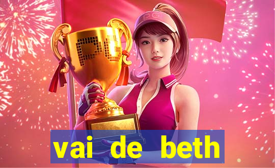 vai de beth gusttavo lima