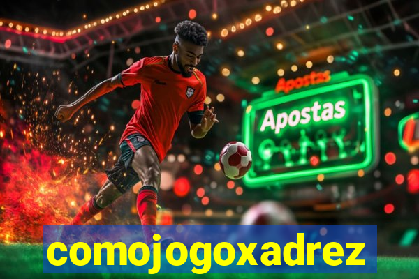 comojogoxadrez