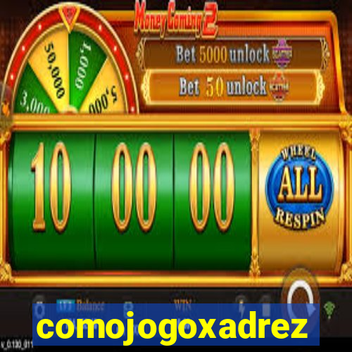 comojogoxadrez